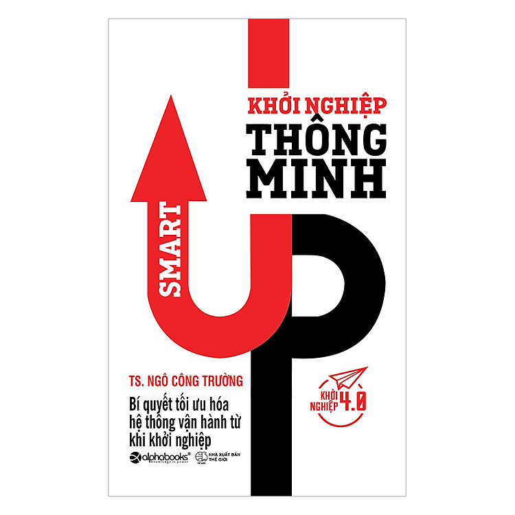 Khởi Nghiệp Thông Minh - Tái bản mới nhất - Ảnh 2