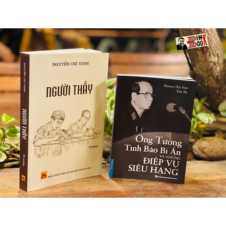 (Combo 2 quyển người thầy tình báo Đặng Trần Đức) ÔNG TƯỚNG TÌNH BÁO BÍ ẨN VÀ NHỮNG ĐIỆP VỤ SIÊU HẠNG - NGƯỜI THẦY - Hoàng Hải Vân – Tấn Tú - Nguyễn Chí Vịnh - First News – Nxb quân đội - bìa mềm