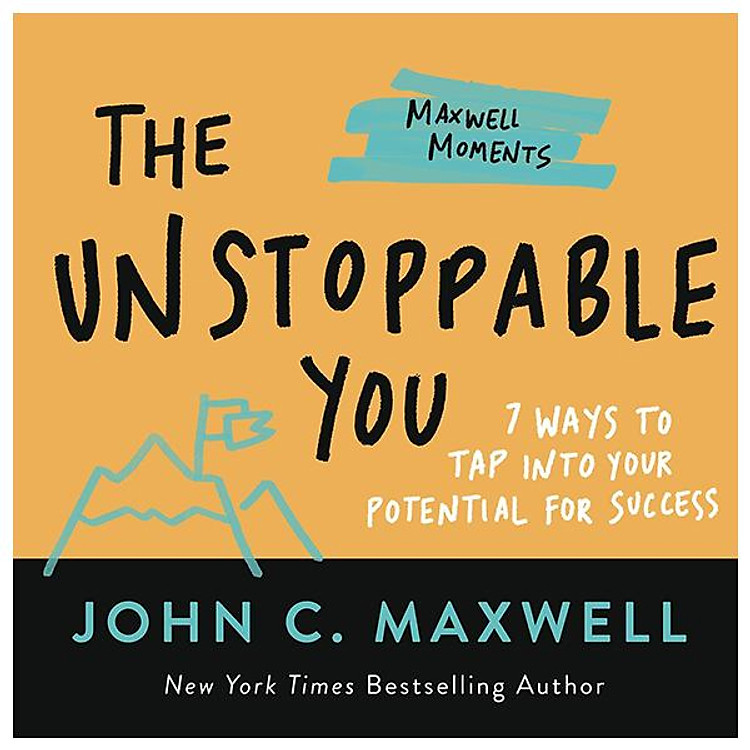 The Unstoppable You: 7 Ways To Tap Into Your Potential For Success
