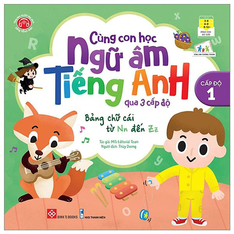 Cùng Con Học Ngữ Âm Tiếng Anh Qua 3 Cấp Độ