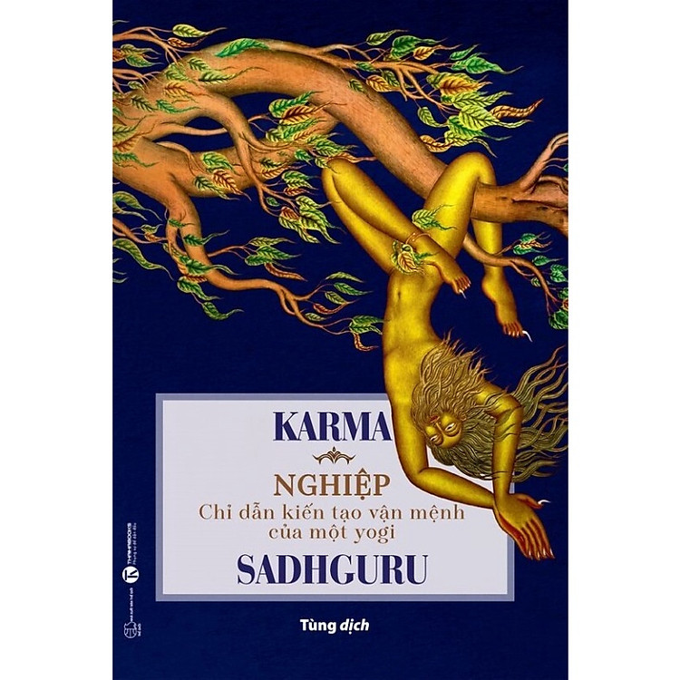 Karma – Nghiệp: Chỉ Dẫn Kiến Tạo Vận Mệnh Của Một Yogi (STH)