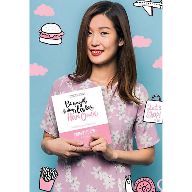 Bí Quyết Dưỡng Da Kiểu Hàn Quốc (The Little Book of Skin Care) - Ảnh 3