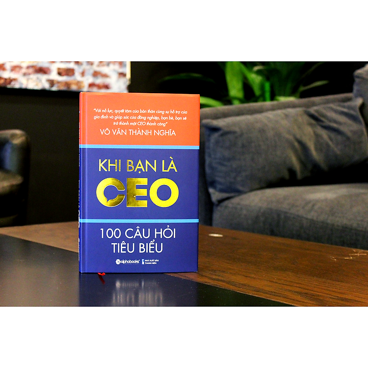 Cuốn Sách Cung Cấp Cho Bạn Những Yêu Cầu Thực Tế Nên Có Đối Với Một Ceo Thông Qua 100 Câu Hỏi Về Tính Cách, Năng Lực, Kiến Thức Và Kinh Nghiệm: Khi Bạn Là Ceo