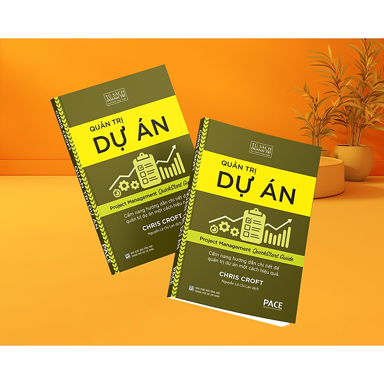 Quản Trị Dự Án – Project Management QuickStart Guide