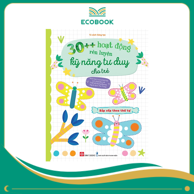 30++ Hoạt Động Rèn Luyện Kỹ Năng Tư Duy Cho Trẻ
