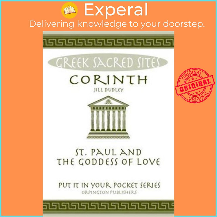 Sách - Corinth - St. Paul and the Goddess of Love. All You Need to Know About the by Jill Dudley (UK edition, paperback)