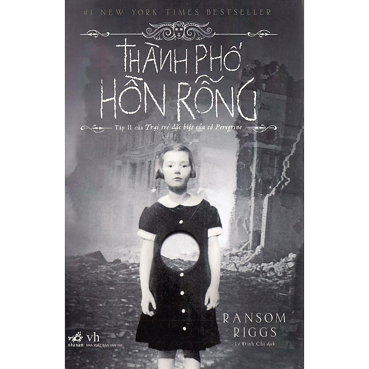 Thành Phố Hồn Rỗng - Trại trẻ đặc biệt của cô Peregrine Phần II (Tái Bản 2023)