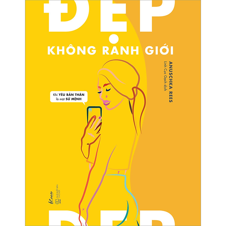 Sách Đẹp Không Ranh Giới – Khi Yêu Bản Thân Là Một Sứ Mệnh