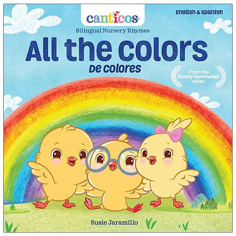 All The Colors / De Colores: Bilingual Nursery Rhymes