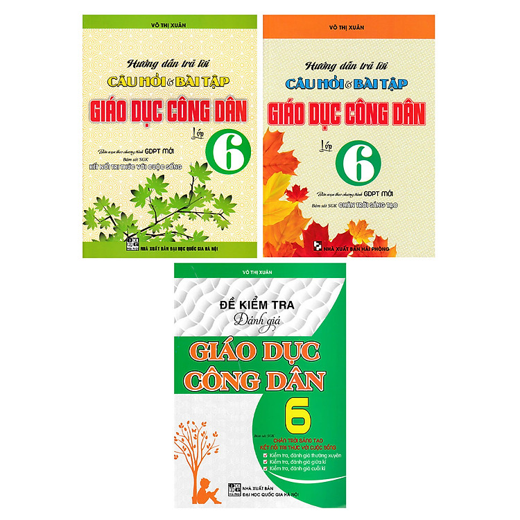 COMBO HƯỚNG DẪN TRẢ LỜI CÂU HỎI VÀ BÀI TẬP GIÁO DỤC CÔNG DÂN LỚP 6 + ĐỀ KIỂM TRA ĐÁNH GIÁ GIÁO DỤC CÔNG DÂN LỚP 6 (BÁM SÁT SGK CHÂN TRỜI SÁNG TẠO & KẾT NỐI TRI THỨC VỚI CUỘC SỐNG) (BỘ 3 CUỐN)