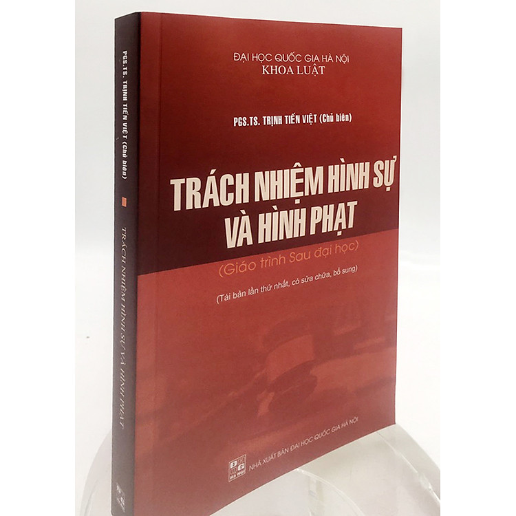 Trách Nhiệm Hình Sự Và Hình Phạt (Giáo Trình Sau Đại Học) - Ảnh 2