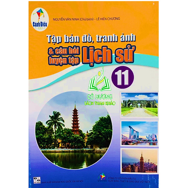 Tập Bản Đồ Tranh Ảnh & Câu Hỏi Luyện Tập Lịch Sử 11