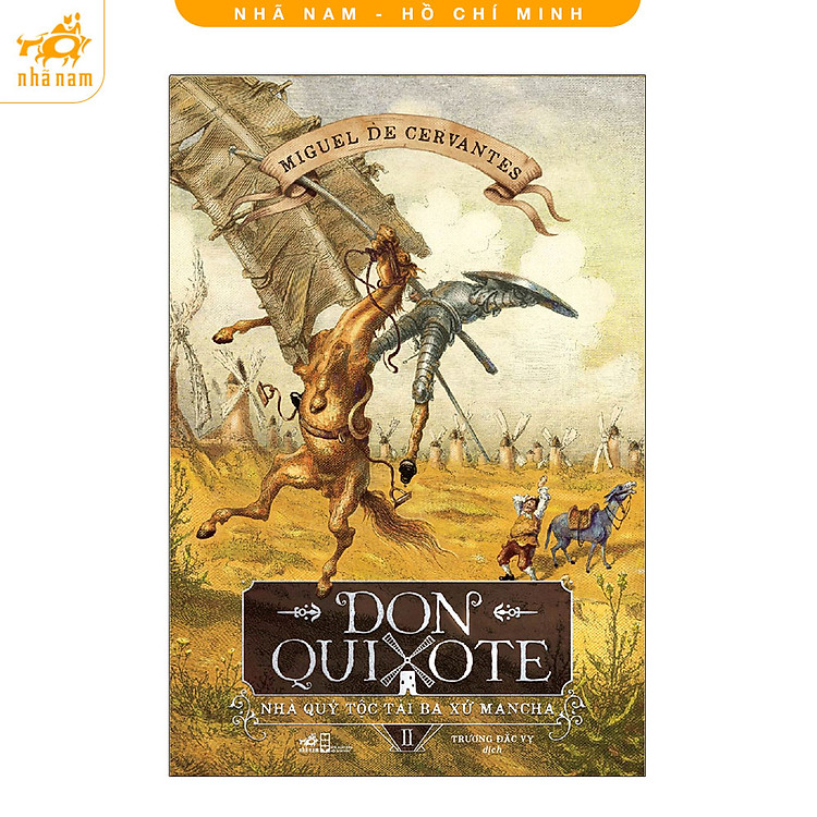 Sách - Don Quixote - Nhà quý tộc tài ba xứ Mancha (Tập 2) (TB 2022) (Nhã Nam HCM)