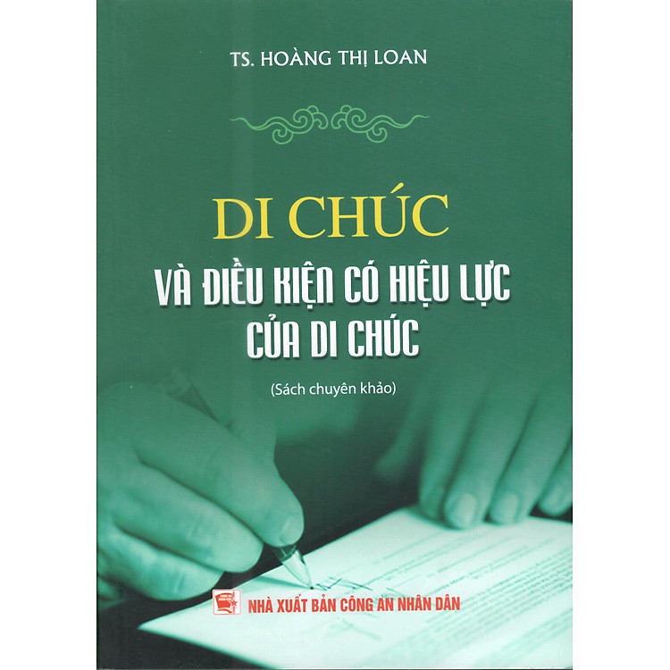 LUẬT DI CHÚC VÀ ĐIỀU KIỆN CÓ HIỆU LỰC CỦA DI CHÚC