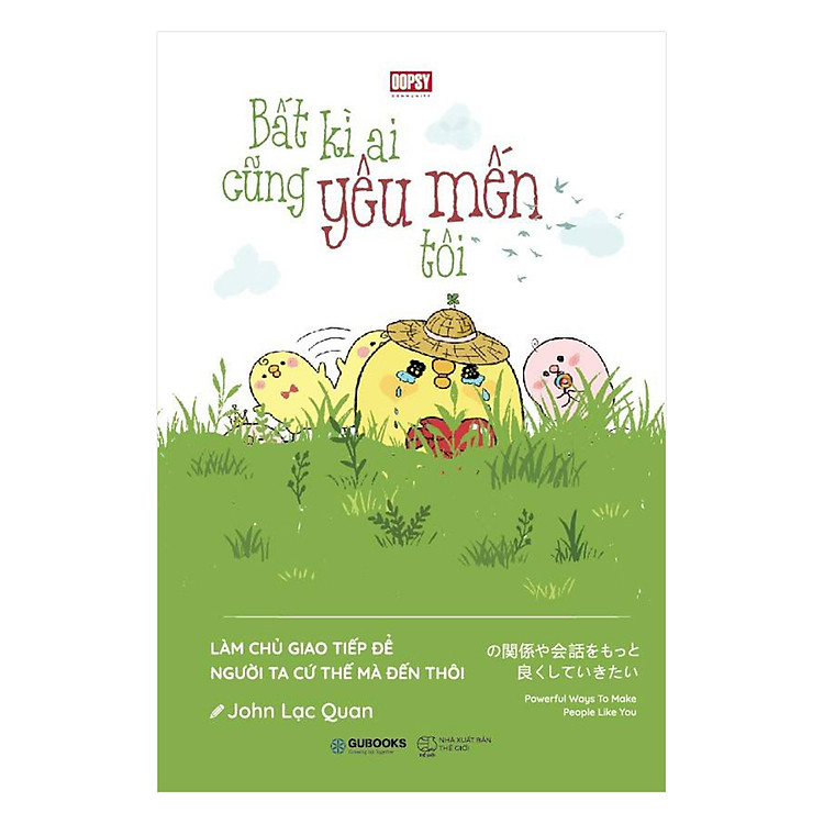 Sách Bất Kì Ai Cũng Yêu Mến Tôi