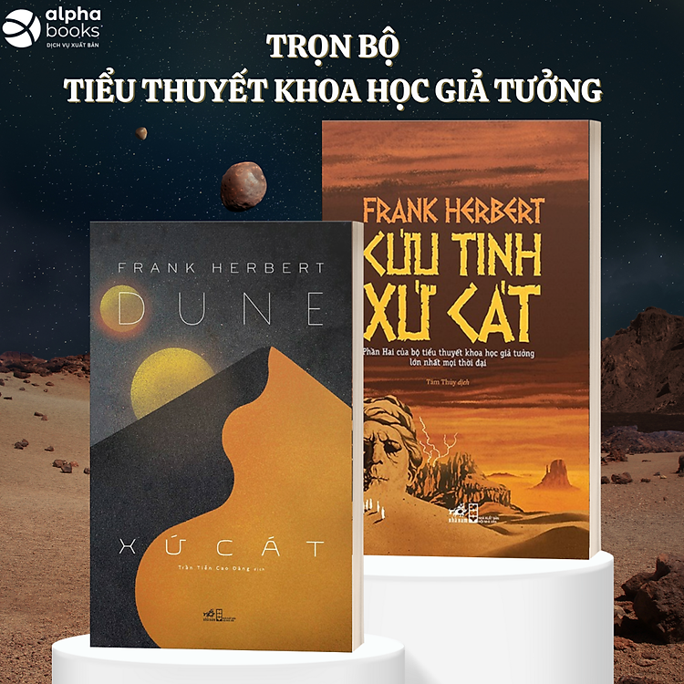 Combo Tiểu Thuyết Khoa Học Giả Tưởng: Xứ Cát - Dune Phần 1 + Cứu Tinh Xứ Cát - Dune Phần 2 (Frank Herbert)- Nhã Nam
