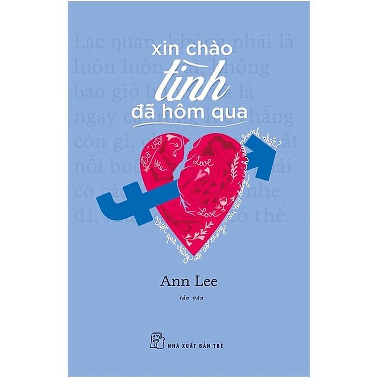 Xin Chào Tình Đã Hôm Qua (Tản Văn)