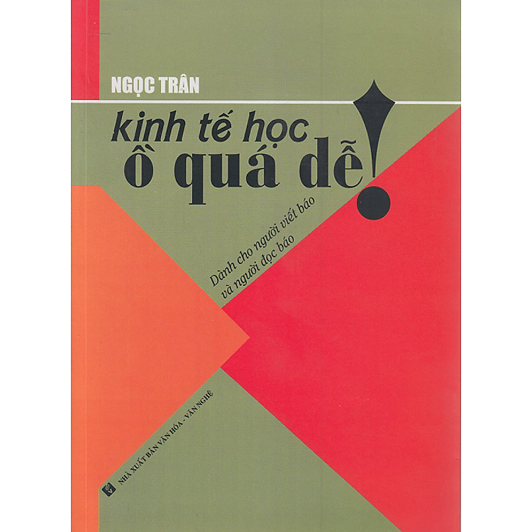 Kinh Tế Học Ồ Quá Dễ!