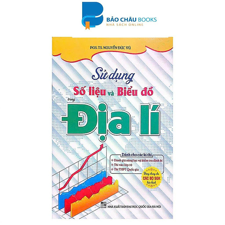 Sách - Sử Dụng Số Liệu Và Biểu Đồ Trong Địa Lí (Dùng Chung Cho Các Bộ SGK Hiện Hành) (HA)