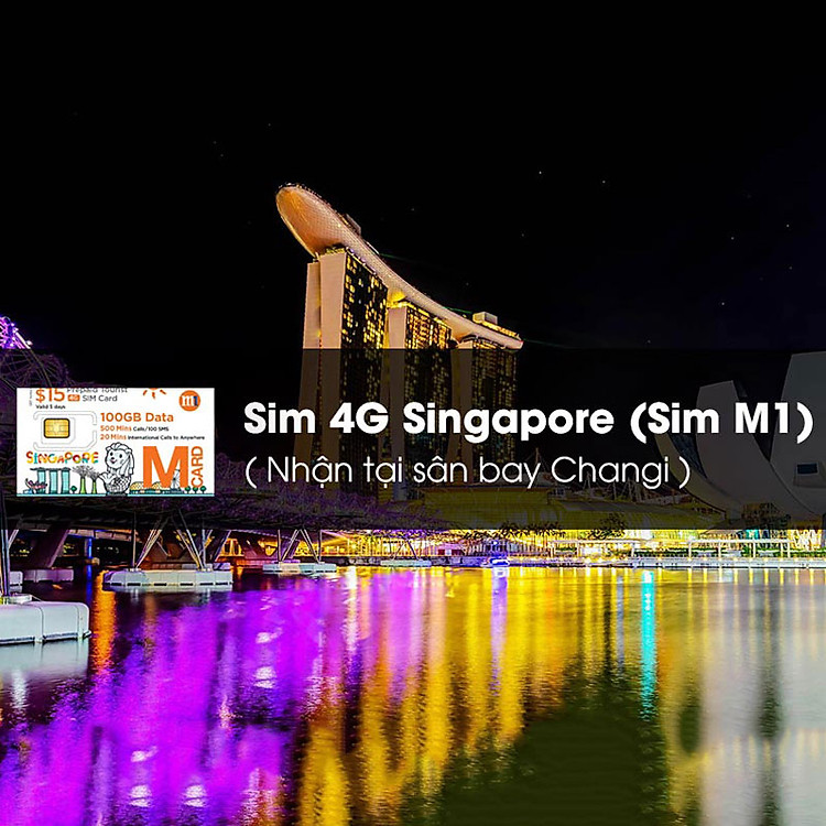 Sim 4G Singapore (Sim M1, Nhận Tại Sân Bay Changi)