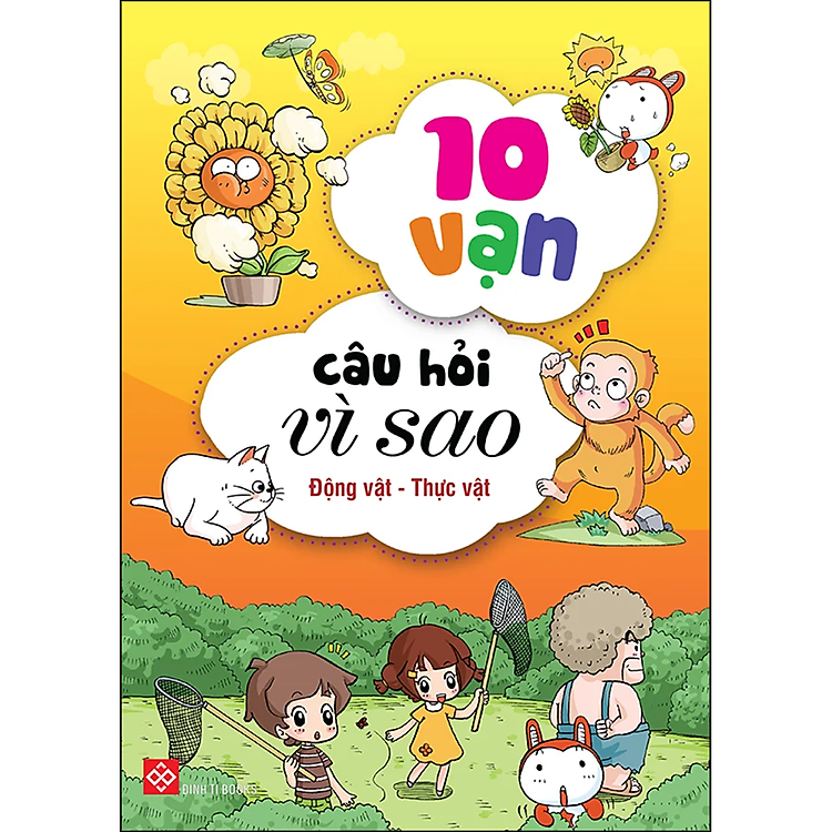 10 Vạn Câu Hỏi Vì Sao – Động Vật – Thực Vật