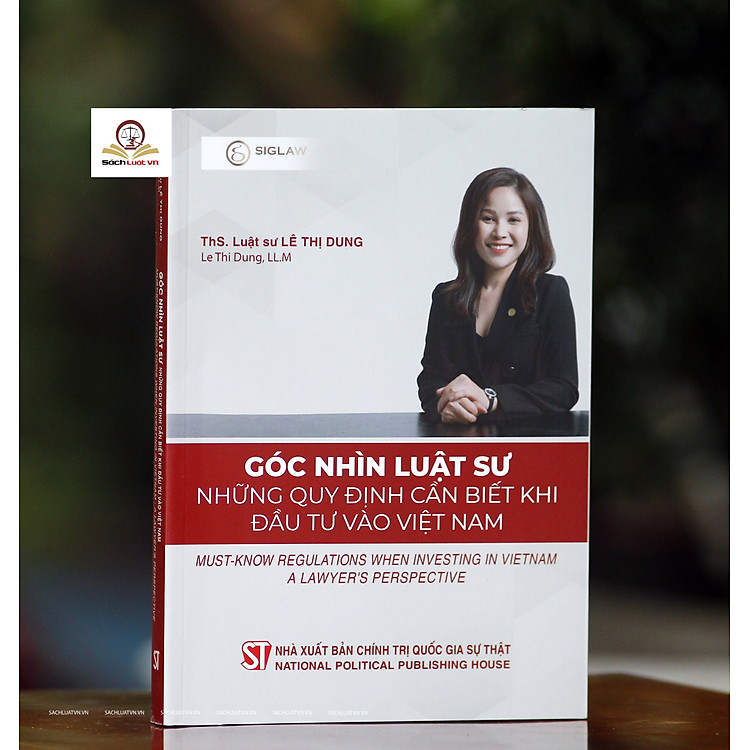 Góc Nhìn Luật Sư: Những Quy Định Cần Biết Khi Đầu Tư Vào Việt Nam