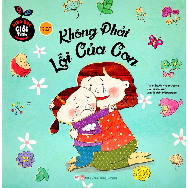 Giáo Dục Giới Tính - Không Phải Lỗi Của Con - Ảnh 4