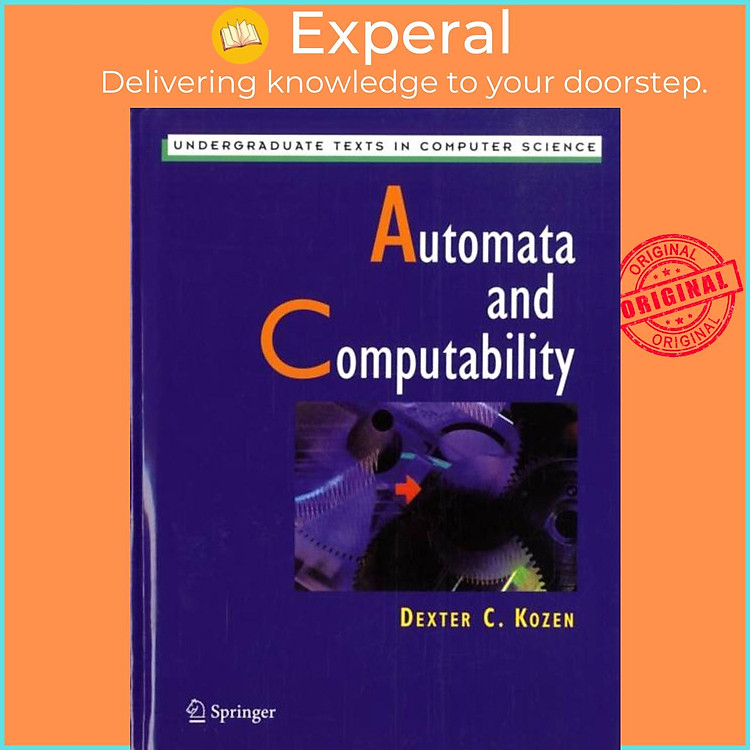 Sách - Automata and Computability by Dexter C. Kozen (UK edition, hardcover)