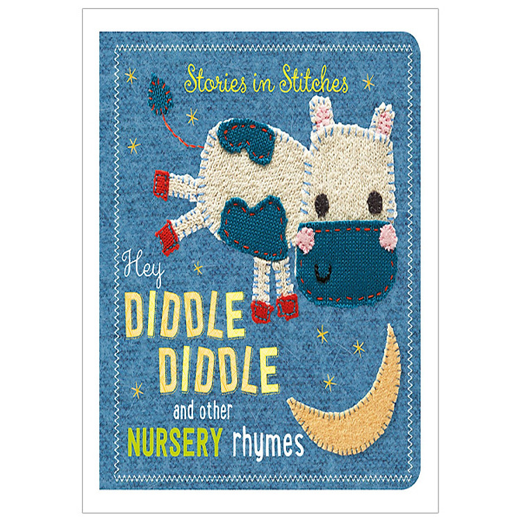 Stories in Stitches: Hey Diddle Diddle and other Nursery Rhymes
