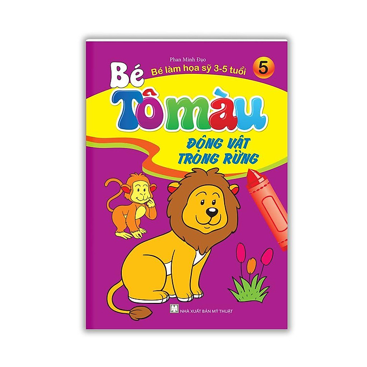 Bé Tô Màu – Bé Làm Họa Sỹ (Tập 5) – Động Vật Trong Rừng