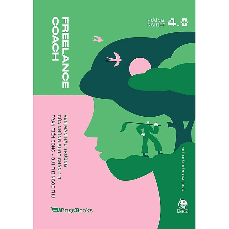 Hướng Nghiệp 4.0 - Freelance Coach - Vén Màn Hậu Trường Của Những Bước Chân 4.0