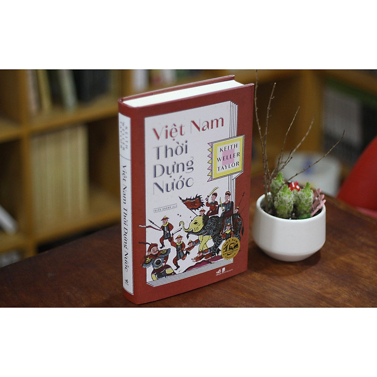 Việt Nam Thời Dựng Nước - Keith Weller Taylor - Ảnh 2