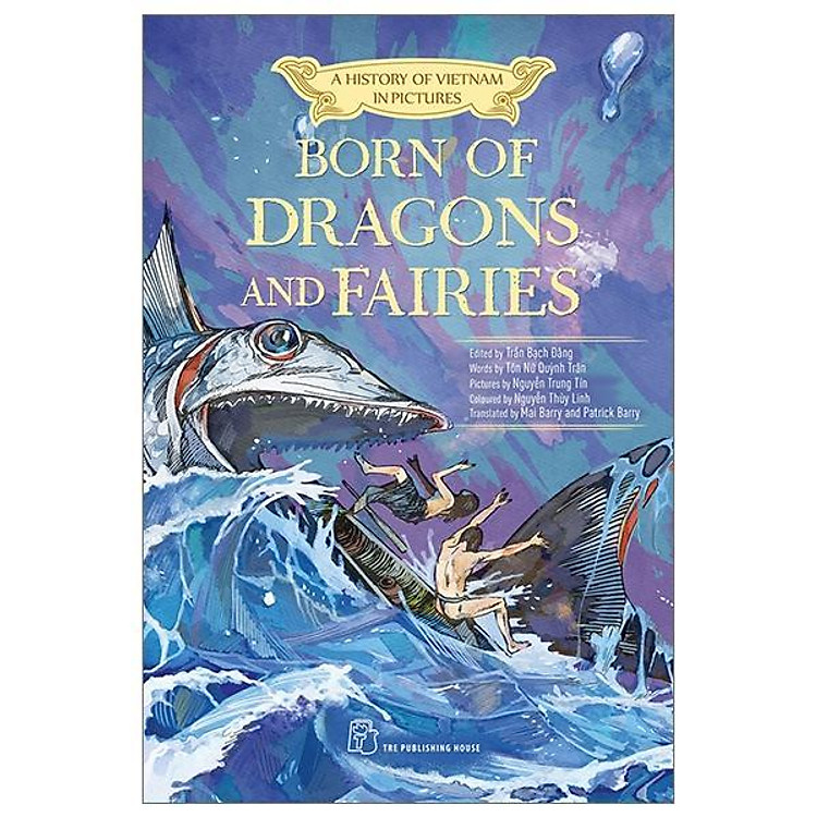 Sách - A History Of Vietnam In Pictures - Born Of Dragons And Fairies - Bìa Mềm - NXB Trẻ