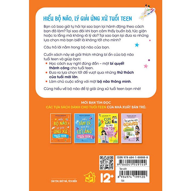 Hiểu Bộ Não, Lý Giải Ứng Ứng Tuổi Teen - Ảnh 2