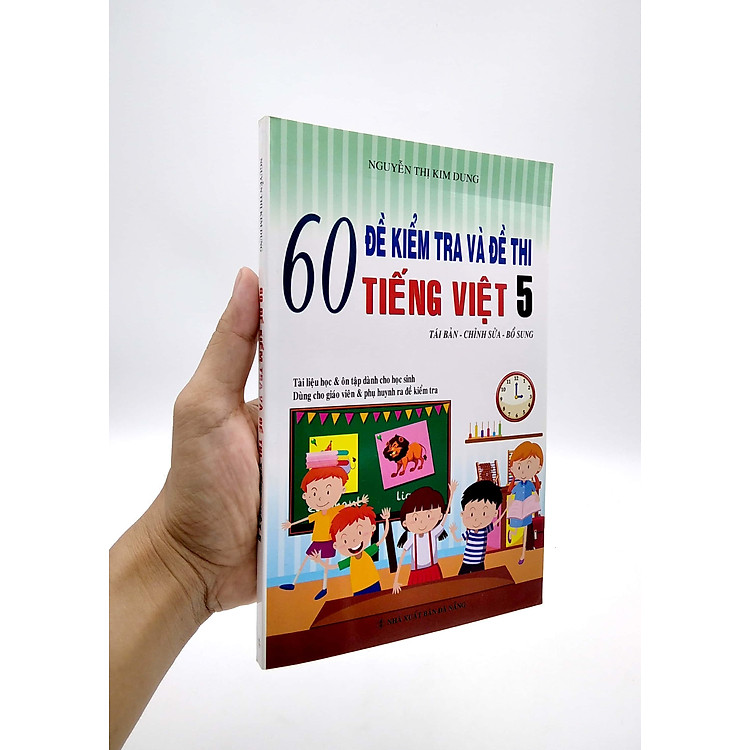 60 Đề Kiểm Tra Và Đề Thi Tiếng Việt 5 - Ảnh 2