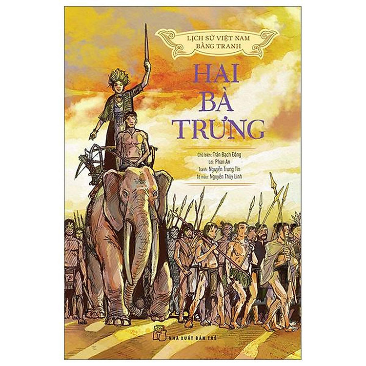 Lịch Sử Việt Nam Bằng Tranh – Hai Bà Trưng