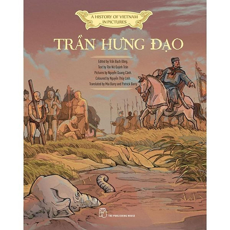 A History Of Vn In Pictures. Trần Hưng Đạo