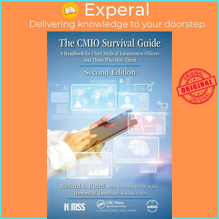 Sách - The CMIO Survival Guide - A Handbook for Chief Medical Information Officers a by MD Landa (UK edition, paperback)