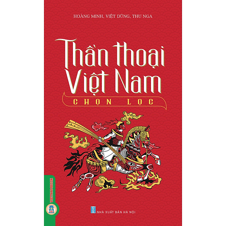 Thần Thoại Việt Nam Chọn Lọc (Tái bản 2025)