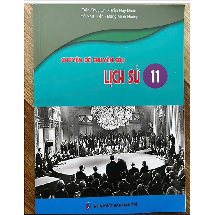 Chuyên Đề Chuyên Sâu Lịch Sử 11 (Theo Chương Trình GDPT 2018)