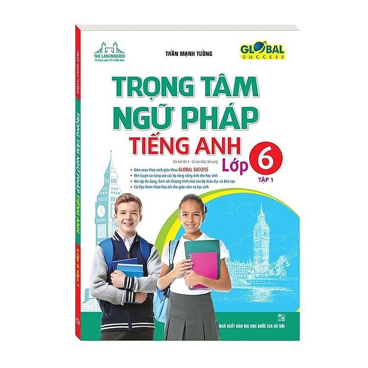 Global Success - Trọng Tâm Ngữ Pháp Tiếng Anh Lớp 6 - Ảnh 2