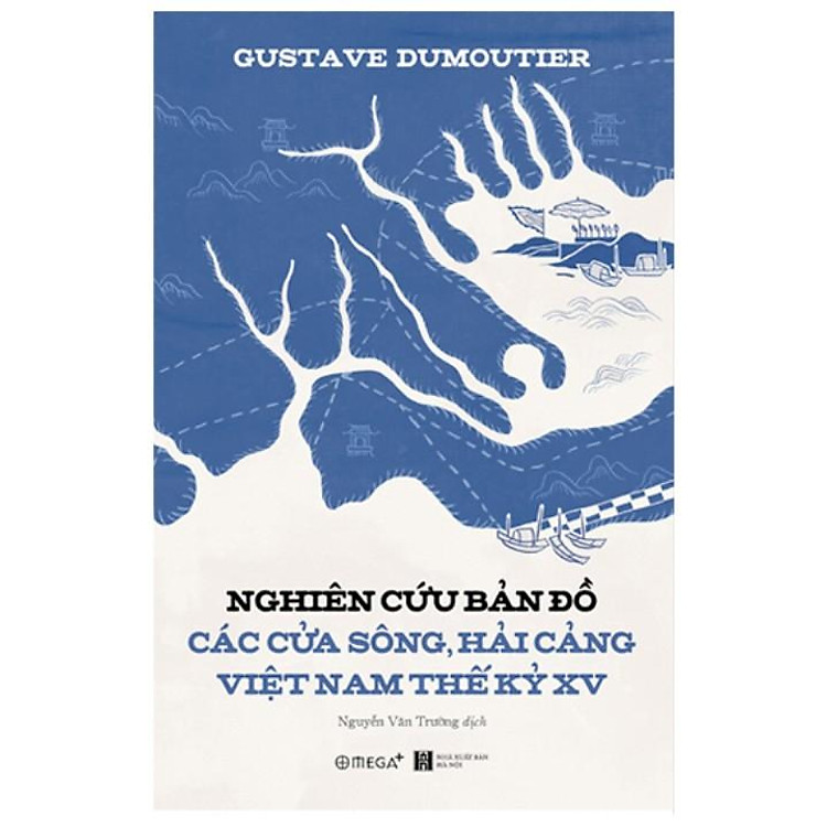Nghiên Cứu Bản Đồ Các Cửa Sông, Hải Cảng Việt Nam Thế Kỷ XV