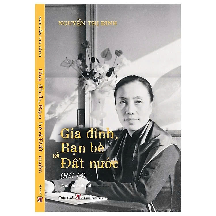 Hồi Ký Nguyễn Thị Bình – Gia Đình, Bạn Bè Và Đất Nước