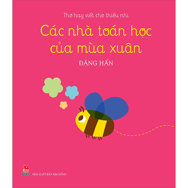 Các Nhà Toán Học Của Mùa Xuân (Thơ Hay Viết Cho Thiếu Nhi)
