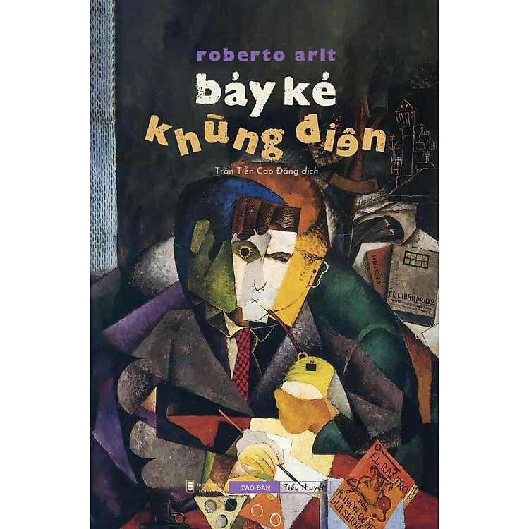 Bảy Kẻ Khùng Điên – Roberto Arlt