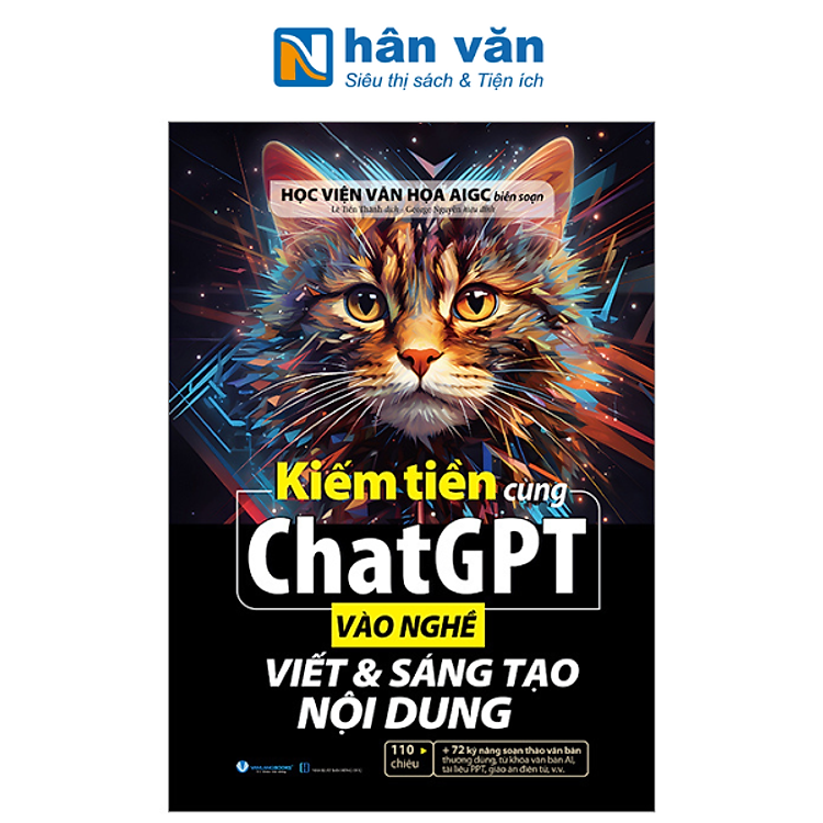 Kiếm Tiền Cùng ChatGPT – Vào Nghề Viết Và Sáng Tạo Nội Dung