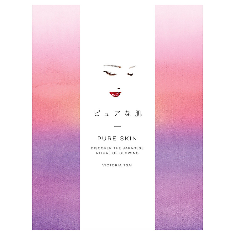 Pure Skin: Discover The Japanese Ritual Of Glowing
