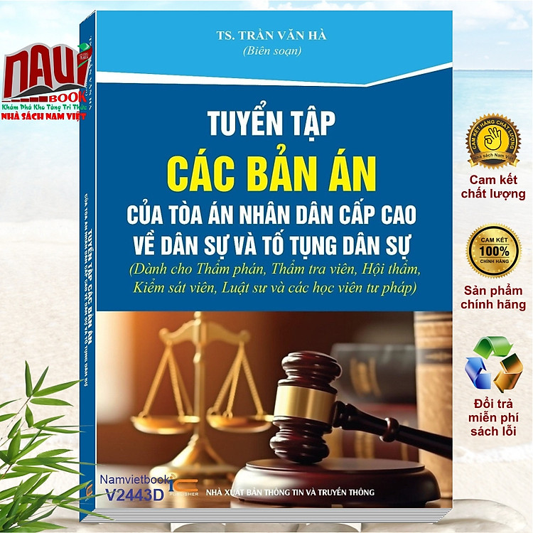 Tuyển Tập Các Bản Án Của Tòa Án Nhân Dân Cấp Cao Về Dân Sự và Tố Tụng Dân Sự
