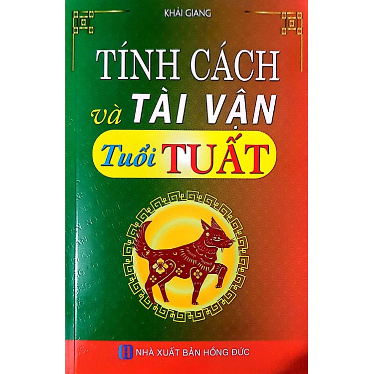 Tính Cách Và Tài Vận – Tuổi Tuất_HA