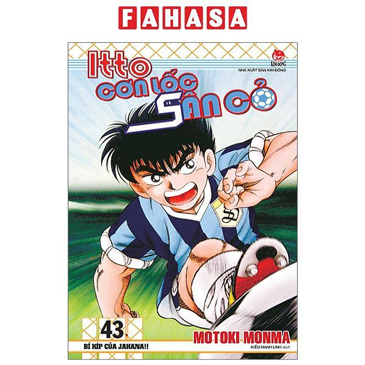 Itto – Cơn Lốc Sân Cỏ (Tập 43) – Bí Kíp Của Jahana!! (Tái Bản 2024)